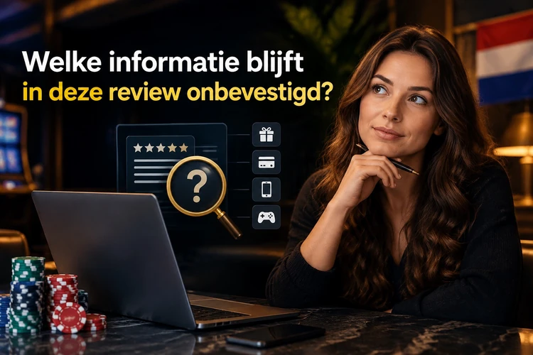 Welke informatie blijft in deze review onbevestigd?